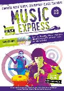 Music Express: Age 8-9 (Book + 3cds + DVD-ROM): Complete Music Scheme for Primary Class Teachers [With CD (Audio)]