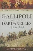 Gallipoli and the Dardanelles 1915-1916