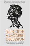 Suicide: A Modern Obsession