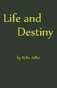 Life and Destiny