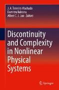 Discontinuity and Complexity in Nonlinear Physical Systems