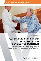 Casemanagement in der Versorgung von Schlaganfallpatienten