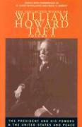 The Collected Works of William Howard Taft, Volume VI