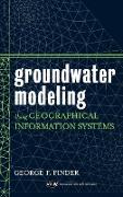 Groundwater Modeling Using Geographical Information Systems