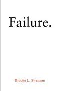 Failure