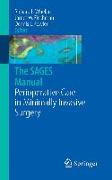 The Sages Manual of Perioperative Care in Minimally Invasive Surgery
