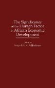 The Significance of the Human Factor in African Economic Development