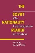 The Soviet Nationality Reader