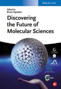 Discovering the Future of Molecular Sciences