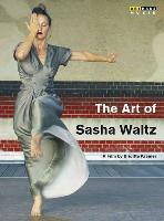 Sasha Waltz-A Portrait