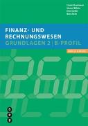 Finanz- und Rechnungswesen - Grundlagen 2, B-Profil