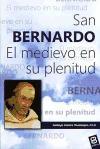 San Bernardo : el medioevo en su plenitud