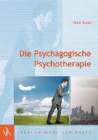 Die Psychagogische Psychotherapie