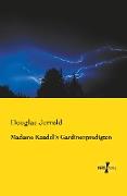 Madame Kaudel´s Gardinenpredigten