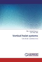 Vertical hoist systems