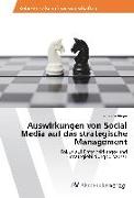 Auswirkungen von Social Media auf das strategische Management