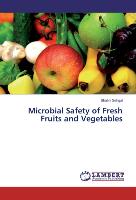 Microbial Safety of Fresh Fruits and Vegetables