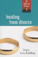 Healing from Divorce: 28 Days of Prayer