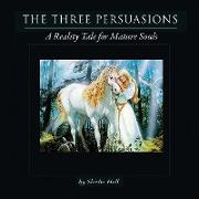 The Three Persuasions