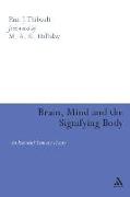 Brain, Mind, and the Signifying Body: An Ecosocial Semiotic Theory
