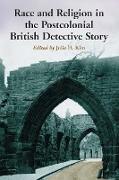 Race and Religion in the Postcolonial British Detective Story