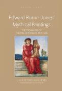 Edward Burne-Jones' Mythical Paintings