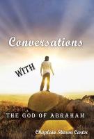 Conversations with the God of Abraham