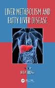 Liver Metabolism and Fatty Liver Disease