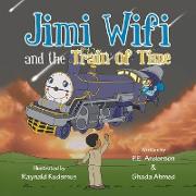 Jimi Wifi and the Train of Time