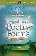 Compass Points - A Practical Guide to Poetry Forms: How to Find the Perfect Form for Your Poem