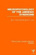 Neuropsychology of the Amnesic Syndrome (PLE: Memory)