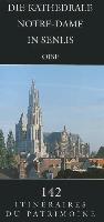 Die Kathedrale Notre-Dame in Senlis: (Oise)