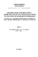 English Logic and Semantics, from the End of the Twelfth Century to the Time of Ockham and Burleigh: Acts of the 4th European Symposium on Mediaeval L