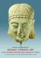 Ancient Cypriot Art in the National Archaeology Museum of Athens