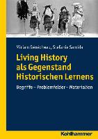 Living History als Gegenstand historischen Lernens