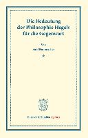 Die Bedeutung der Philosophie Hegels