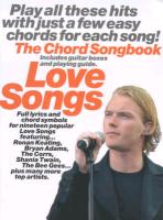 Love Songs The Chord Songbook Lyrics & Chords Book