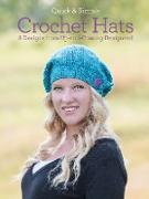 Quick and Simple Crochet Hats