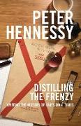 Distilling the Frenzy: Writing the History of One's Own Times