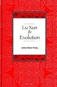 Lu Xun and Evolution