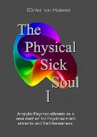 The Physical Sick Soul