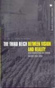 The Third Reich Between Vision and Reality