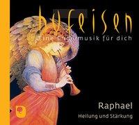 Eine Engelmusik für dich - Raphael