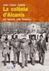 La colònia d'Alcanís : Un record, una finestra