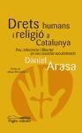 Drets humans i religió a Catalunya : Pau, tolerància i llibertat en una societat secularitzada