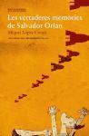 Les vertaderes memòries de Salvador Orlan