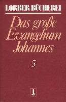 Johannes, das grosse Evangelium 5