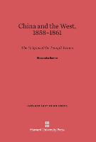 China and the West, 1858-1861