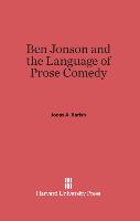Ben Jonson and the Language of Prose Comedy