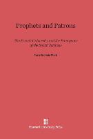 Prophets and Patrons